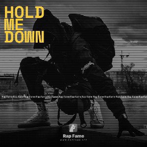 hold me down  