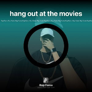 hang out at the movies