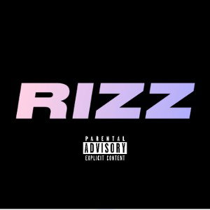RIZZ!!!