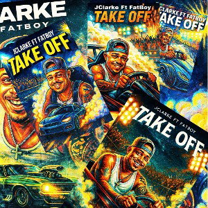 Take Off-JClarke ft FatBoy