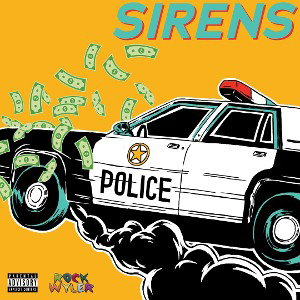 Rock Wyler -Sirens