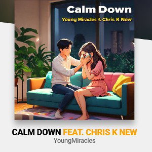 Calm down 