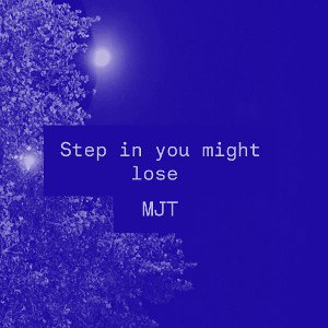 step in and you might lose  (Slowed + Reverb)
