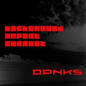 BACKGROUND REPORT CURRENT (demo track)