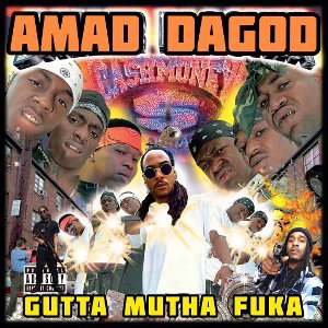 Gutta Mutha Fucka (#1StunnaCashMoneyCover)