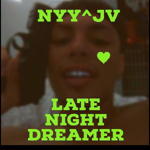 late night dreamer
