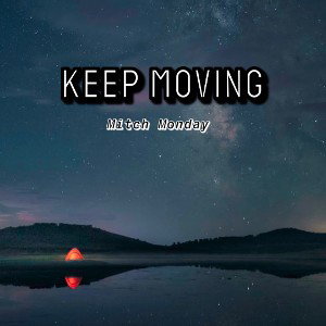 Keep Moving