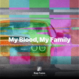 My Blood, My Family 