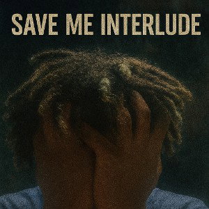 Savemeinterlude