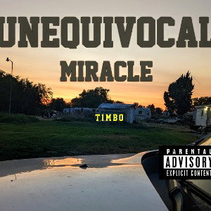 Unequivocal Miracle 
