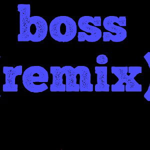 NATHAN_MCNEIL_-_BOSS_remix__