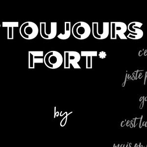 _TOUJOURS_FORT_
