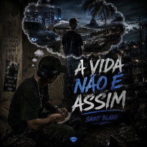 Sant Blade- A vida não é assim Remaster