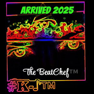 ARRIVED 2025 Part 2 - The BeatChef ™️ Prod