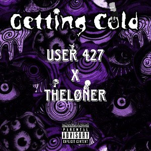 Getting Cold (feat. TheLØNER)
