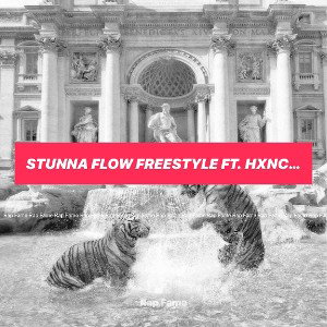 Stunna Flow Freestyle ft. HxnchoRxCh