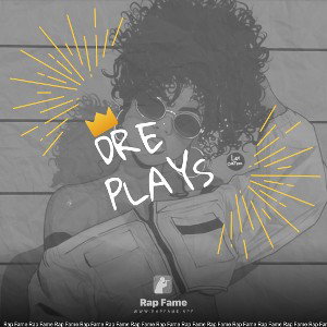 Dre plays 