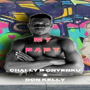 My Baby-ft-Don -Kelly