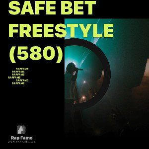 safe bet freestyle (580) 