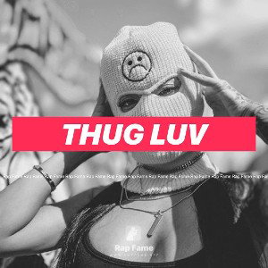 thug luv ft. Meme Adore