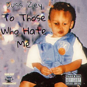 To those who hate me Jusszey ft Nahs Al Goul