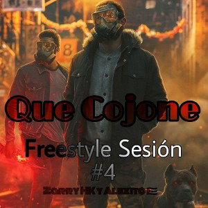 ("Que Cojone")_ Freestyle sesión#4 _ Zarry HK y Alexito 🇨🇺