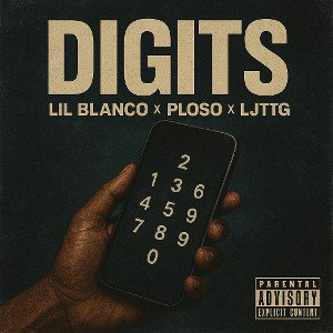 Digits- lil blanco X ploso x Ljttg