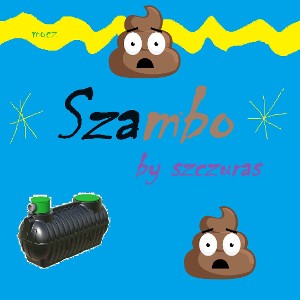 Szambo - by Szczuras