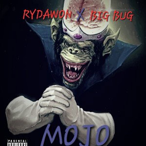RYDAWON X BIG BUG-Mojo