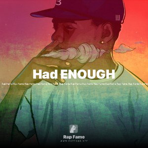 Had ENOUGH 