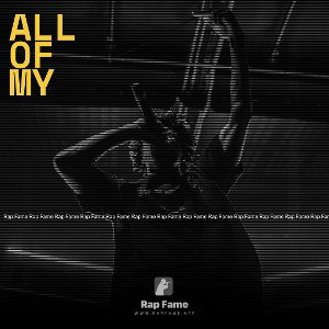All Of My