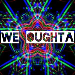 We Oughta (Prod. By Pieper Beats)
