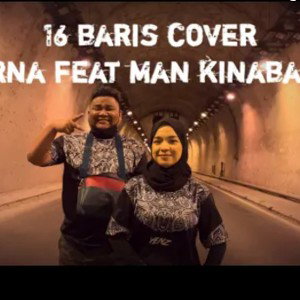 ''16 BARIS COVER (MAN KINABALU FT ERNA)