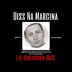 Diss Na Marcina- LiL Bulixonn DRG 