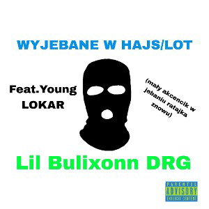 WYJEBANE W HAJS/LOT (feat.Young LOKAR)
