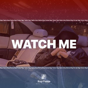 watch me