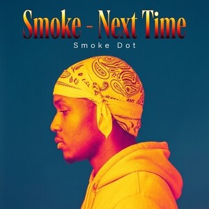 Smoke - Next Time