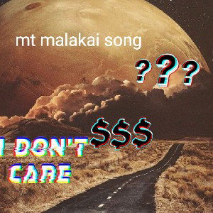 malakai song 🎵🎵