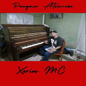 Pongan Atención.XorinMC