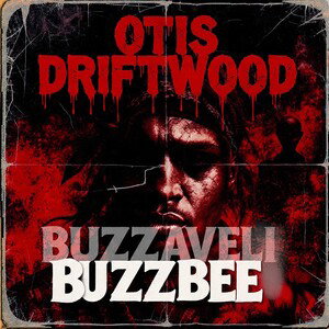 OTIS DRIFTWOOD 😈