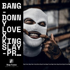Bang-Donny Love x KingSlay-premix