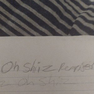 Oh Shiz Reprised