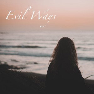 Evil Ways 