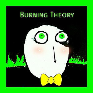 Burning Theory 