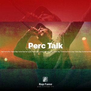 Perc Talk 