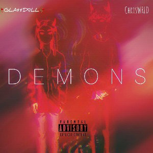  🥀GLA$$D♡LL🥀-DEMONS(Ft. ChrisWRLD) 
