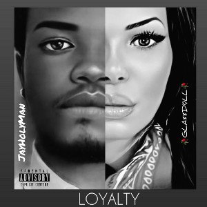  🥀GLA$$D♡LL🥀- Loyalty(Ft.JayHolyMan) 