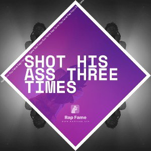 shot his ass three times