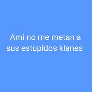 estúpidos klanes 