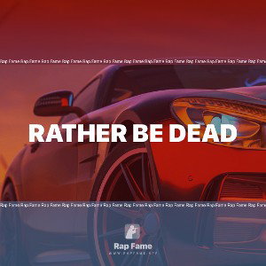 rather be dead 